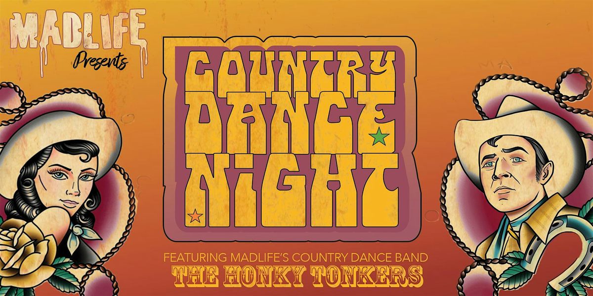 Country Dance Night feat. The Honky Tonkers \u2014 Dance Lessons Start at 6:30!