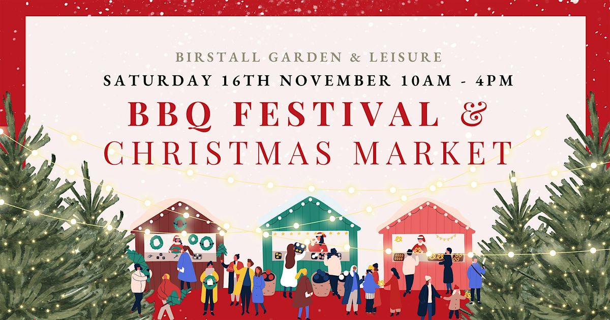 BBQ Festival & Christmas Market