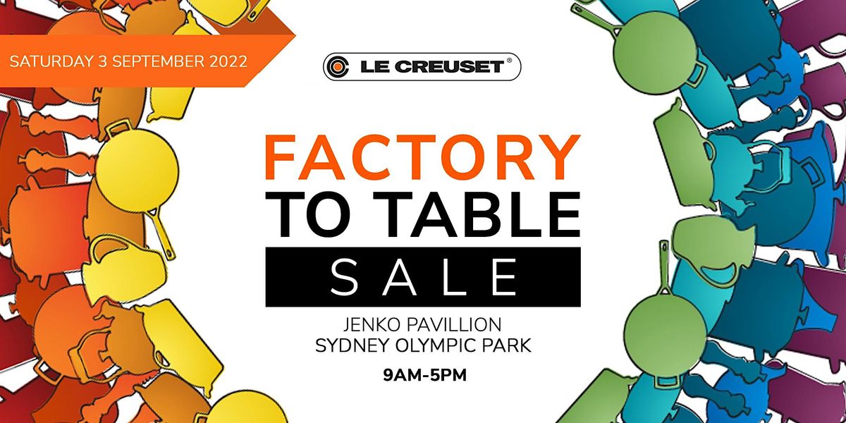 Le Creuset Sydney Factory to Table Sale, Jenko Pavilion, Sydney