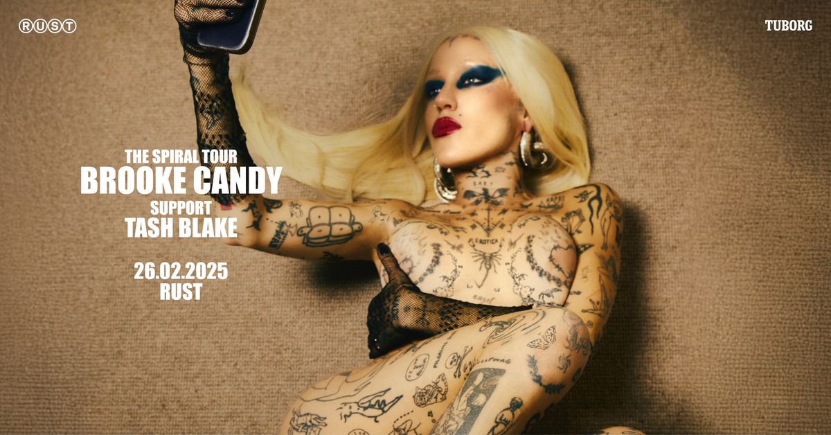 Brooke Candy (US) - The Spiral Tour \/\/ RUST [f\u00e5 billetter]