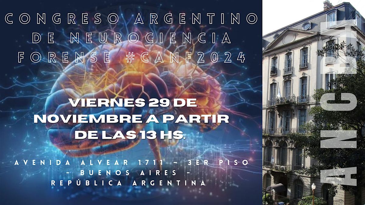 CONGRESO ARGENTINO DE NEUROCIENCIA FORENSE - #CANF2024