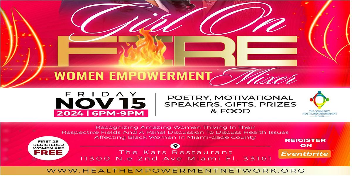 CHE Network, Inc Girl on Fire Women Empowerment Mixer