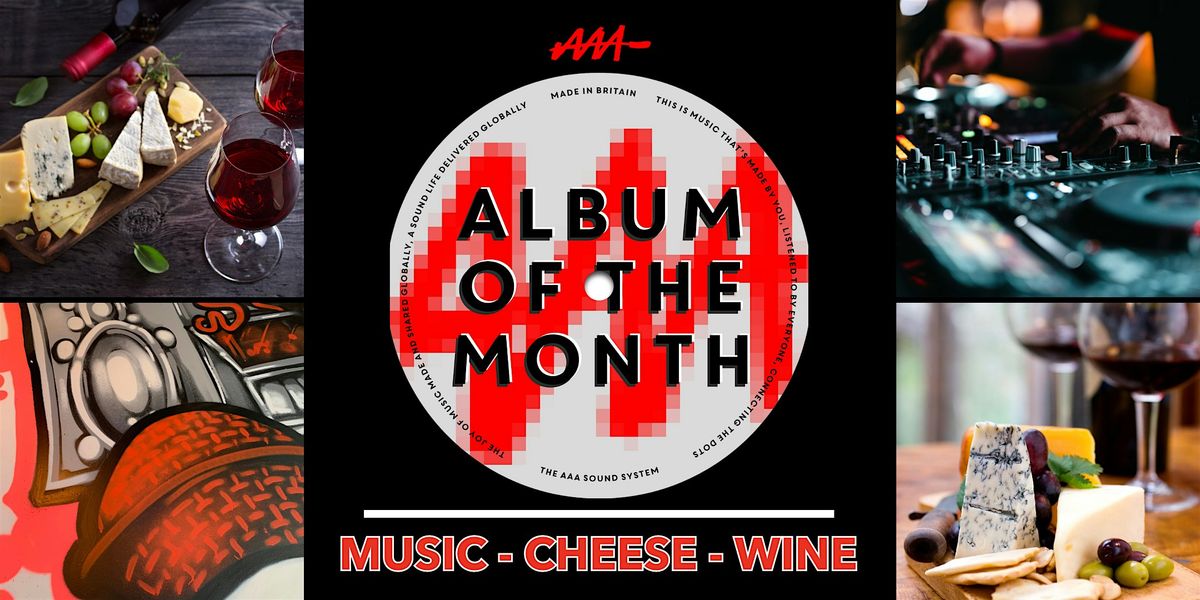 Album of the Month - Music + Cheese + Wine - Harrogate AAA