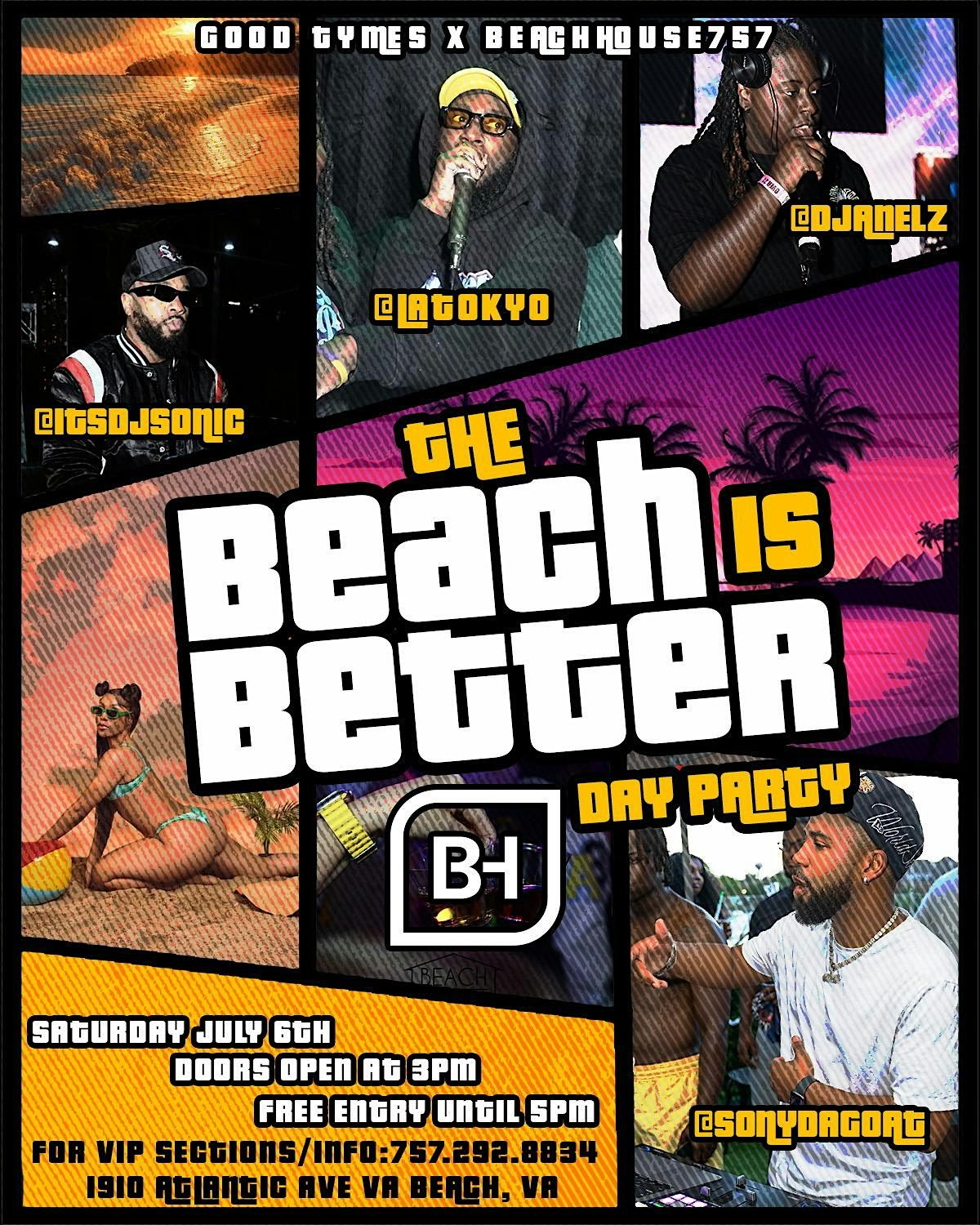 THE BEACH IS BETTER DAY PARTY