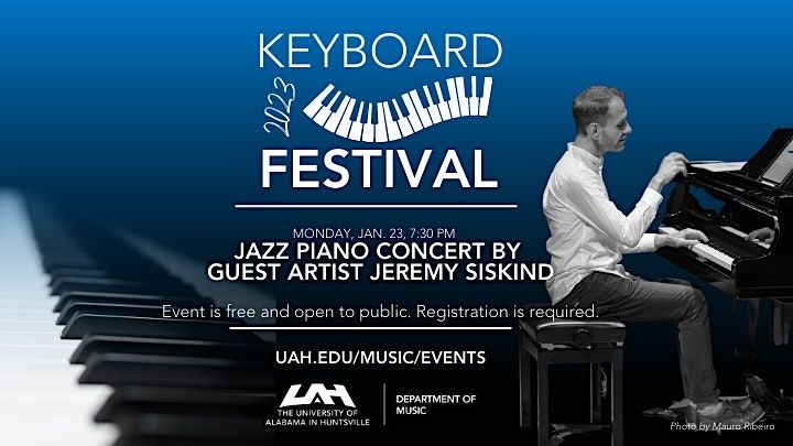 2023 UAH Keyboard Festival presents Jeremy Siskind, jazz piano