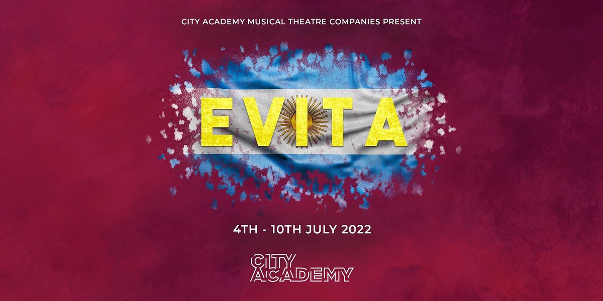 EVITA | The City Academy Musical Theatre Companies