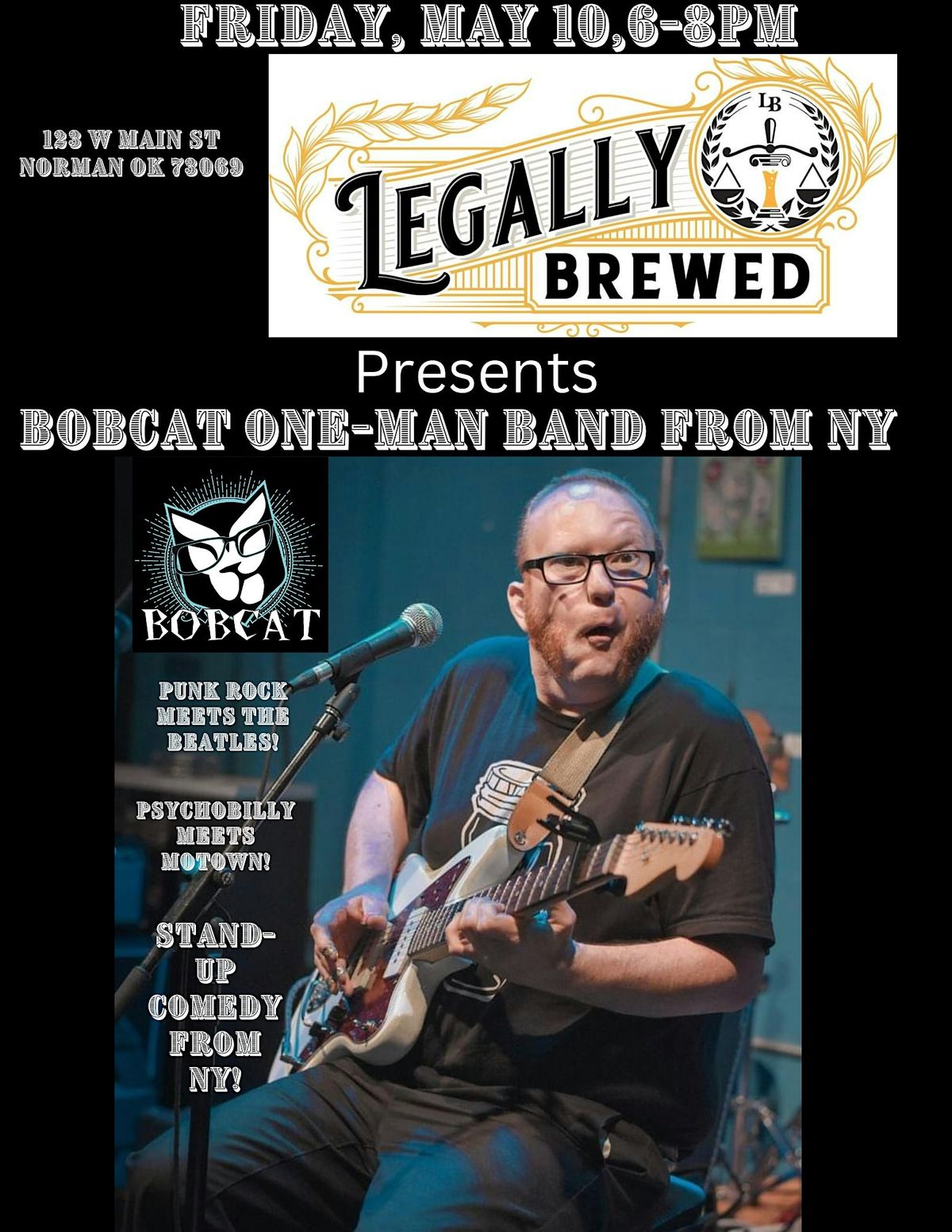 Bobcat Live At Legally Brewed, Norman OK