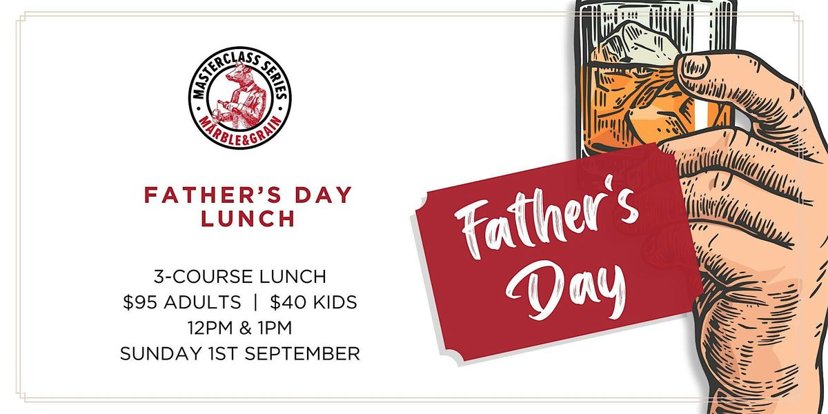 Father\u2019s Day Lunch in Canberra at Marble & Grain