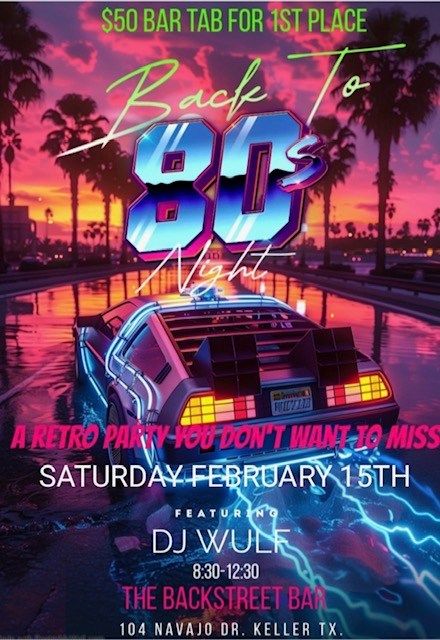 Back to the 80's Night at The Backstreet Bar & Grill