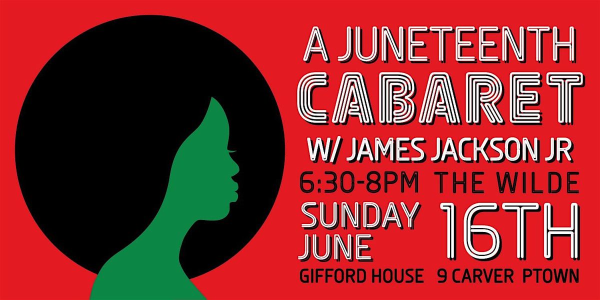 A Juneteenth Cabaret: with James Jackson Jr.