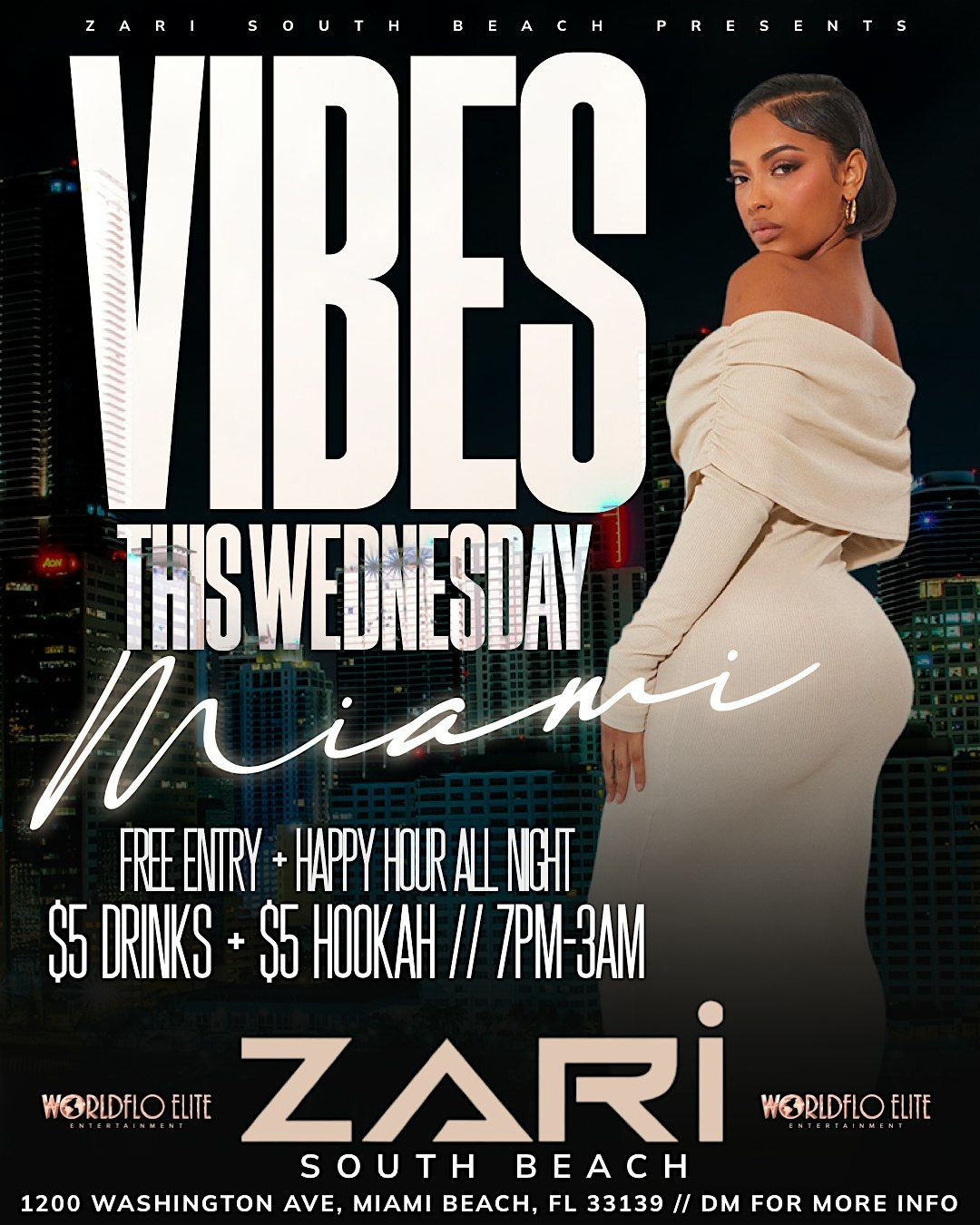 VIBES MIAMI #1 WEDNESDAY PARTY ON SOUTH BEACH