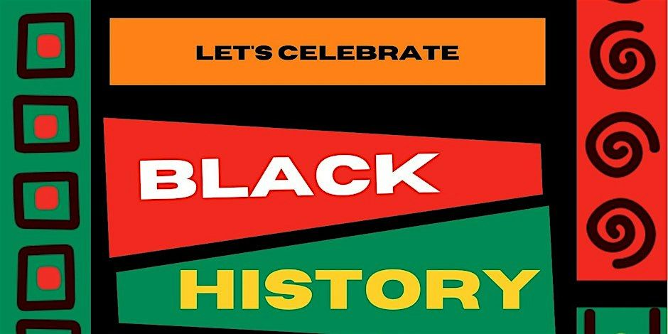 Let\u2019s Celebrate Black History!