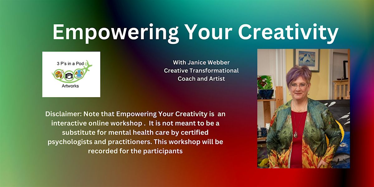 FREE Empowering Your Creativity Webinar - Santa Ana