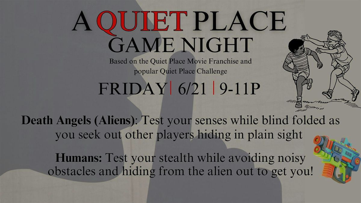 A Quiet Place Game Night