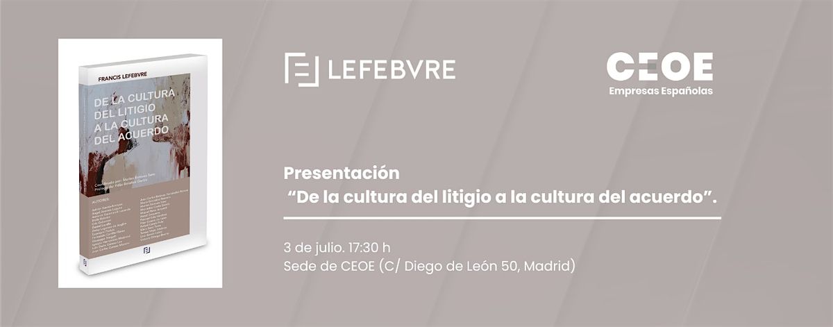 Presentaci\u00f3n \u201cDe la cultura del litigio a la cultura del acuerdo\u201d