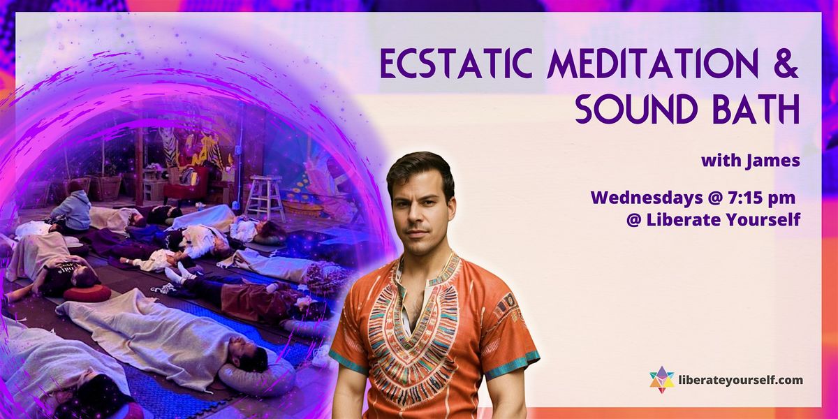 Ecstatic Meditation & Sound Bath