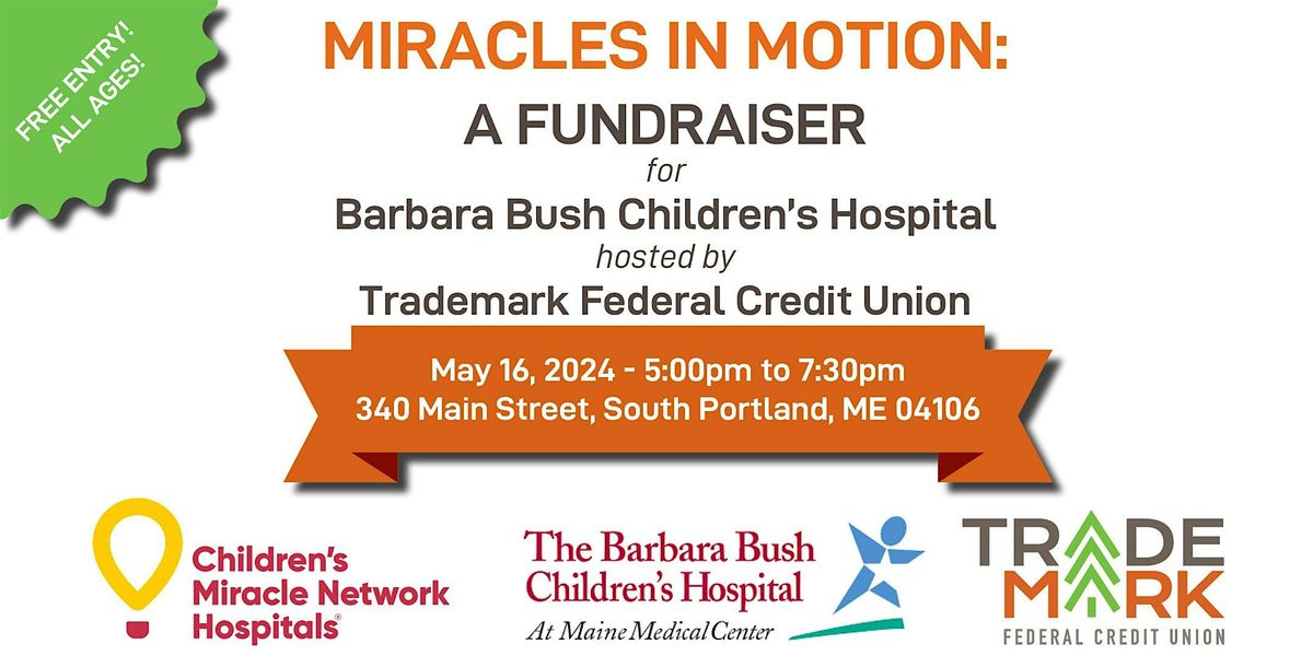 Miracles in Motion: A Fundraiser for Barbara Bush Children's Hospital