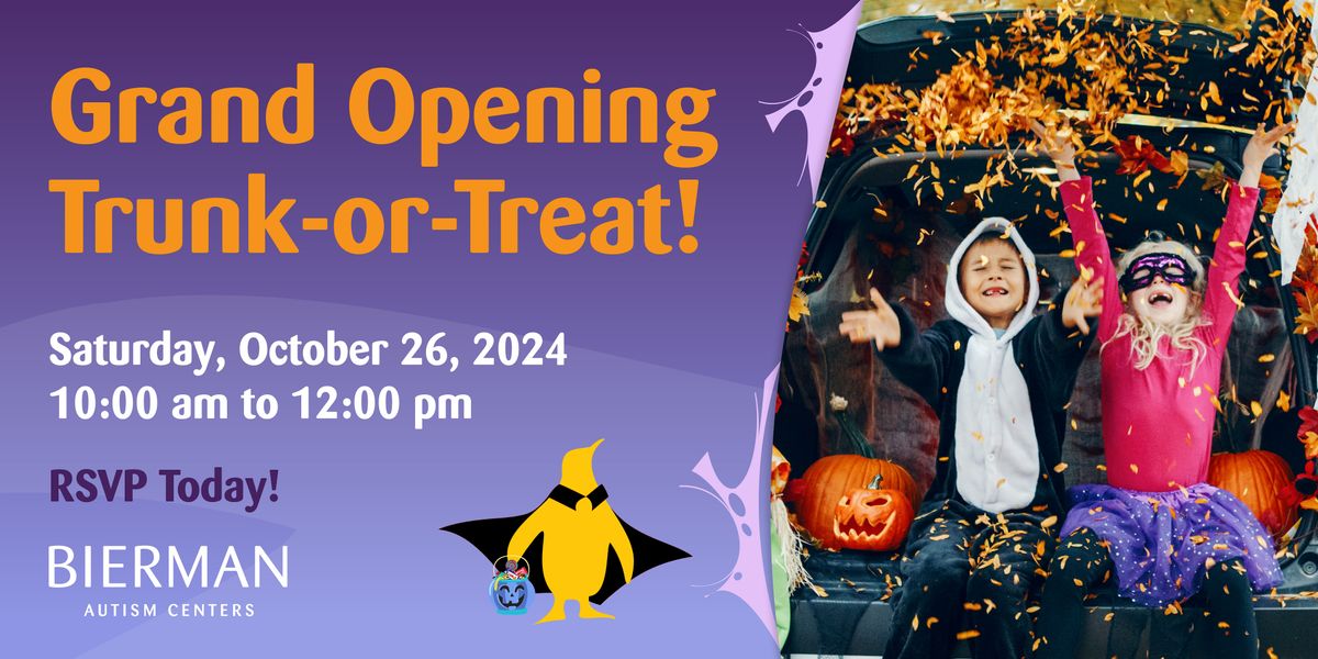 Bierman Autism Centers Grand Opening Annual Trunk-or-Treat!