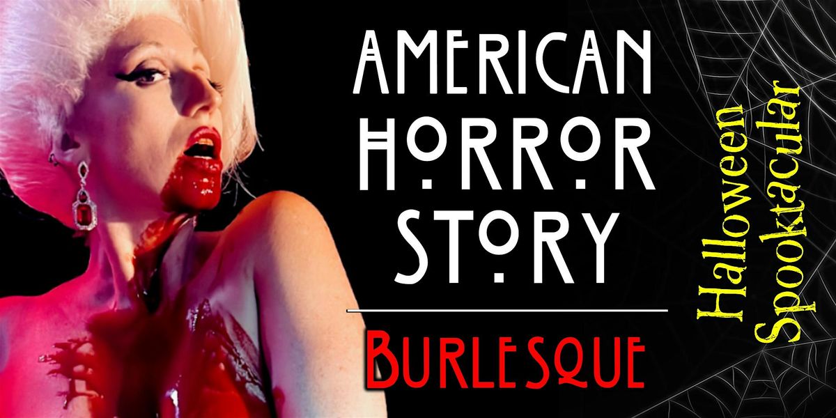 American Horror Story: Burlesque 8:30pm