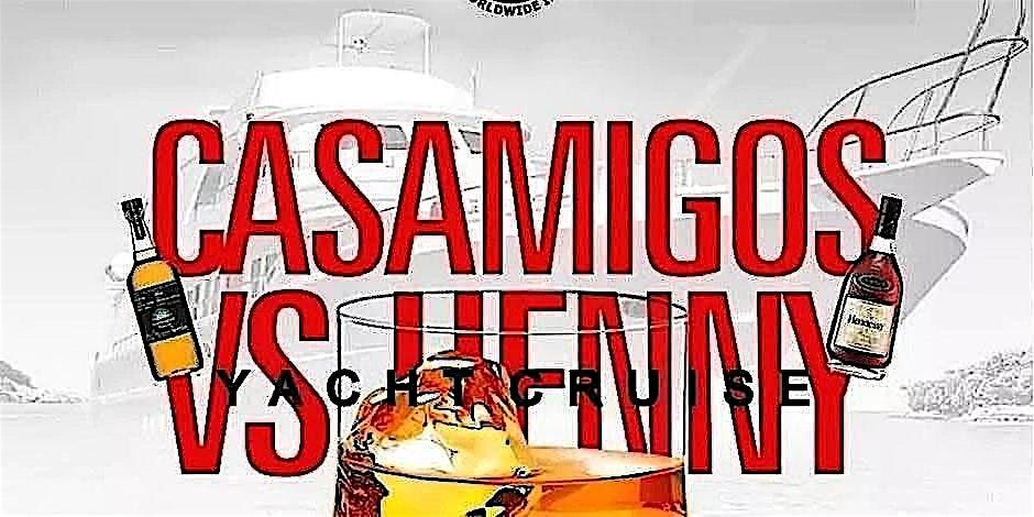 CASAMIGOS VS HENNY NIGHT PARTY CRUISE NYC