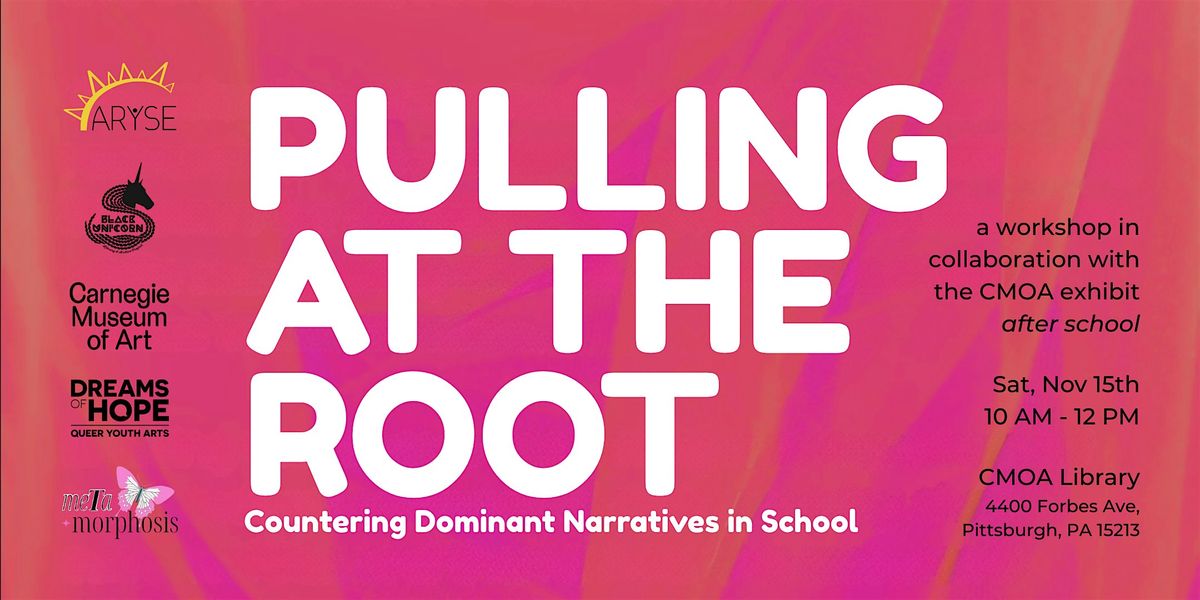 Pulling at the Root: Countering Dominant Narratives in School