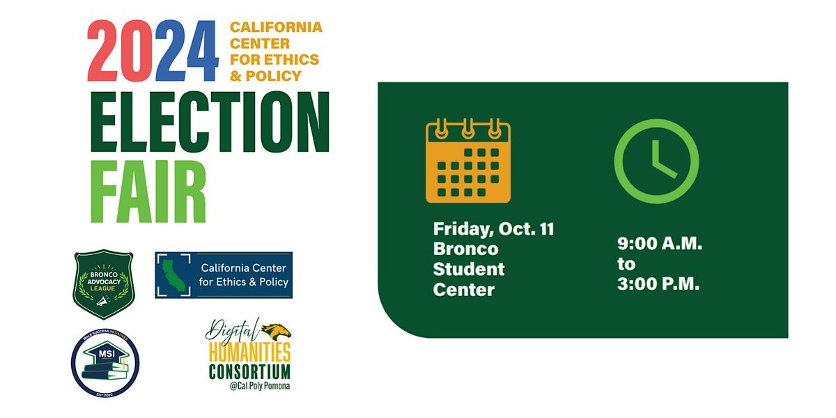 CA Center for Ethics and Policy's (CCEP) Biennial Election Fair