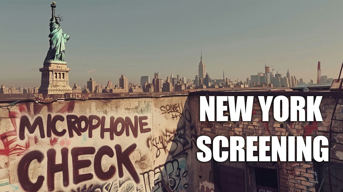 Microphone Check-New York City Screening
