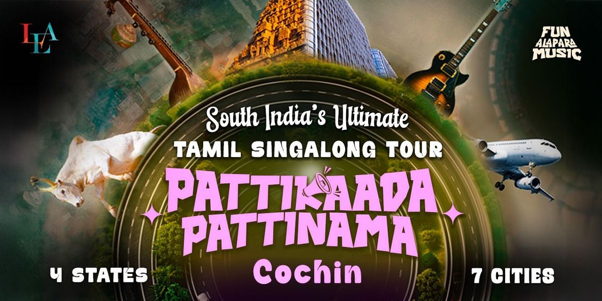 PATTIKAADA PATTINAMA by LEA - SINGALONG(COCHIN)