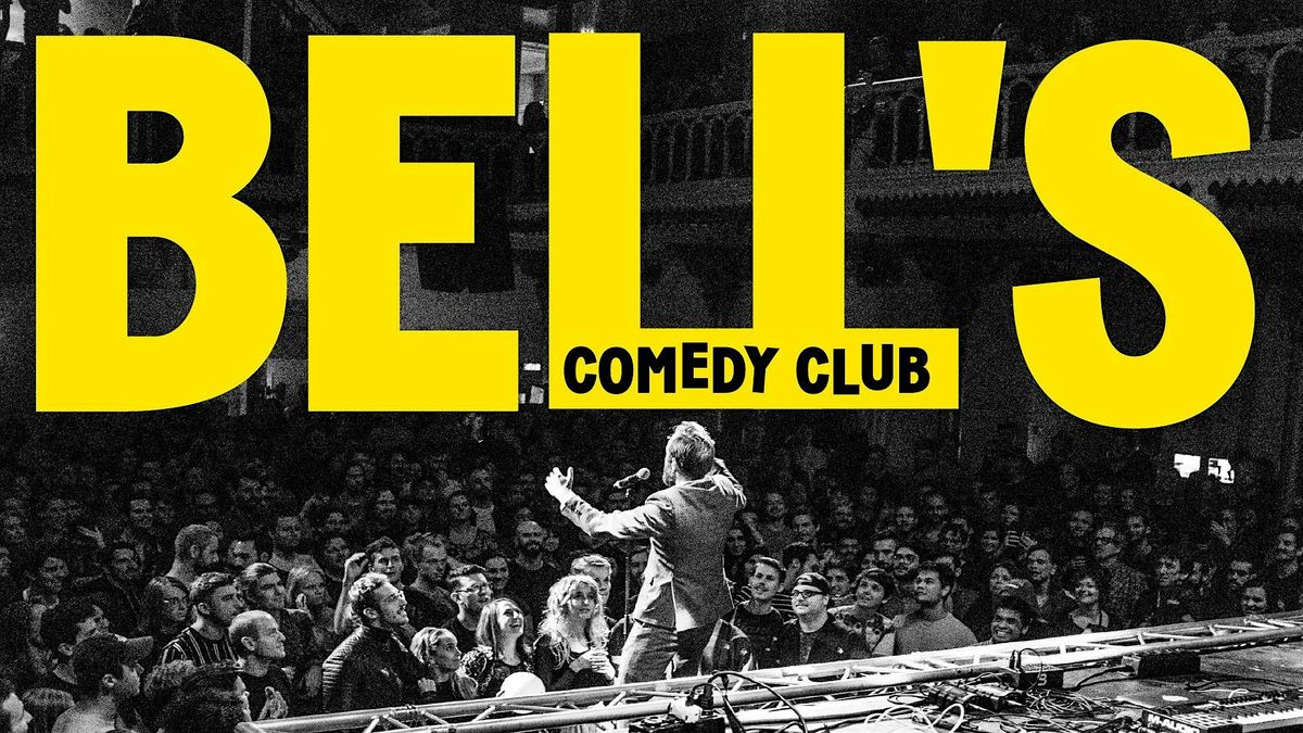 Bell's Comedy Club - International Stand-up Comedy