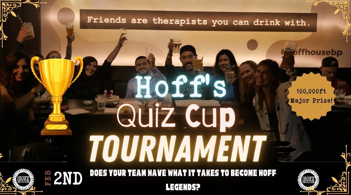 The Hoff Quiz Cup Tourney | with quizmaster Rosemary