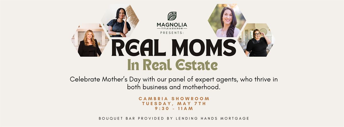 Real Moms in Real Estate