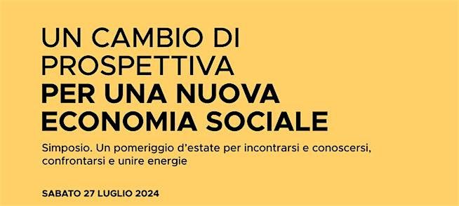 Un cambio di prospettiva per una nuova economia sociale