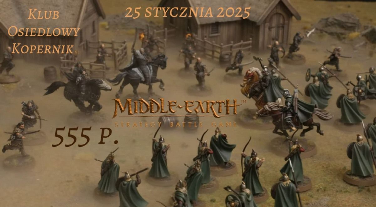 Turniej Middle-Earth SBG - NOWA EDYCJA 25.01.2025