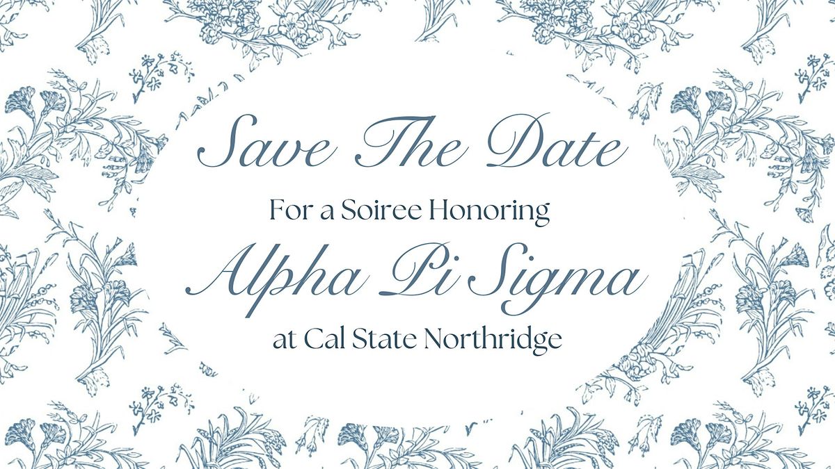 Alpha Pi Sigma Sorority, Incorporated. Soir\u00e9e!