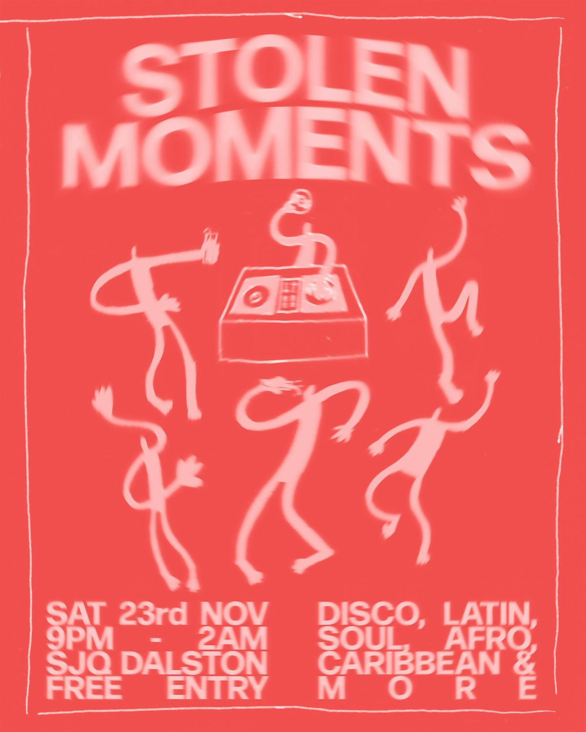 Stolen Moments at SJQ Dalston