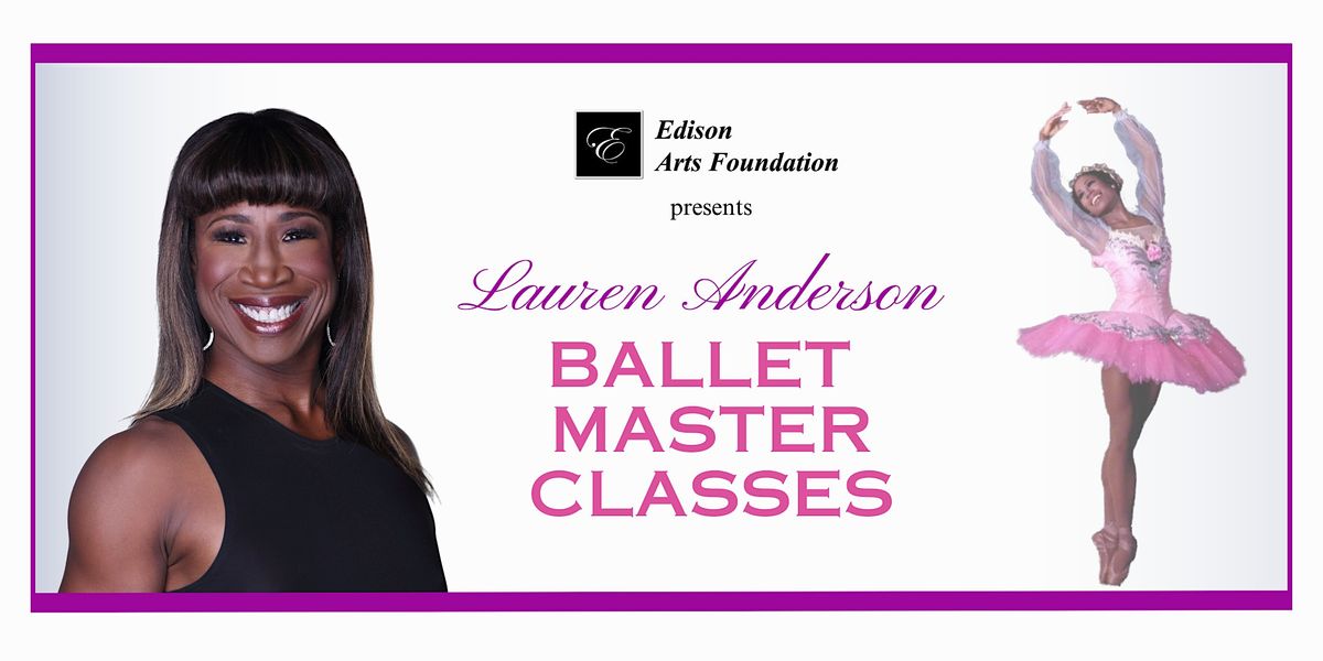 Lauren Anderson Ballet Master Classes