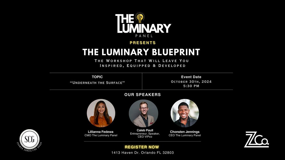 The Luminary Panel Presents: The Luminary Blueprint W\/ Caleb Paull