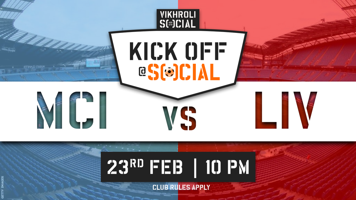 Kick Off at SOCIAL: Screening of MCI vs LIV