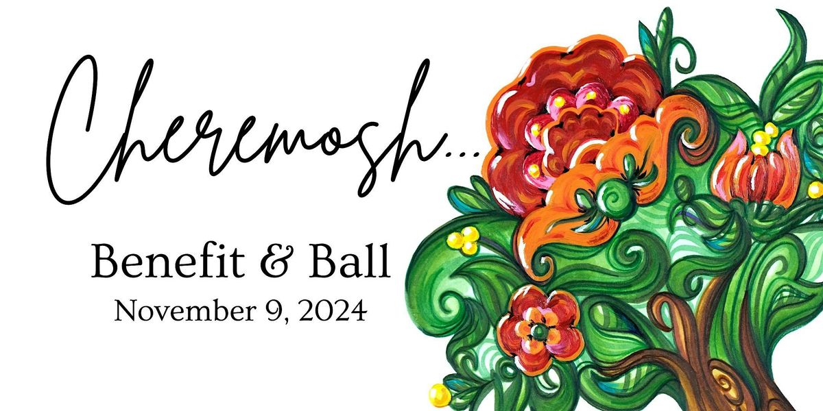 Cheremosh Benefit & Ball