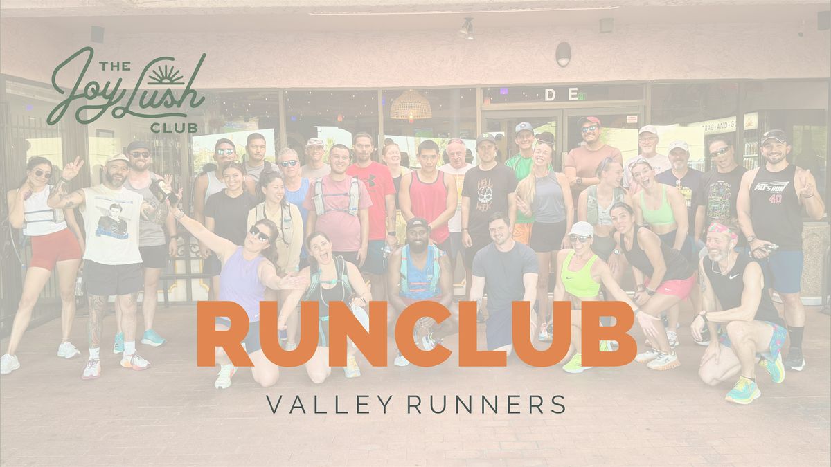 Valley Runners' Group Run at The Joy Lush Club