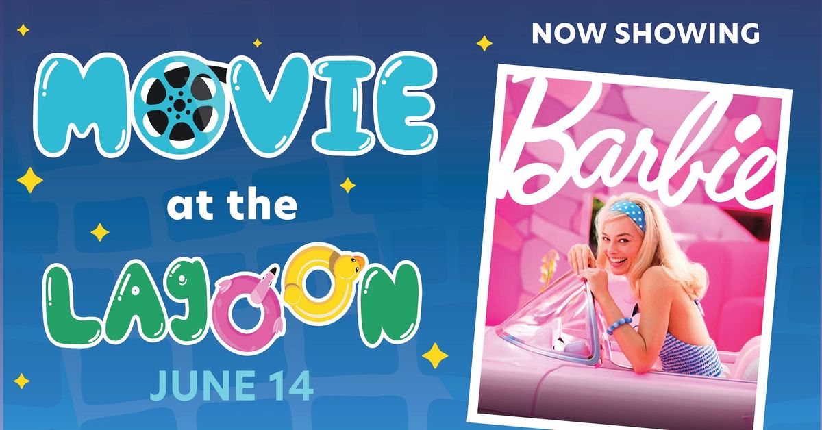 Movie at the Lagoon: Barbie