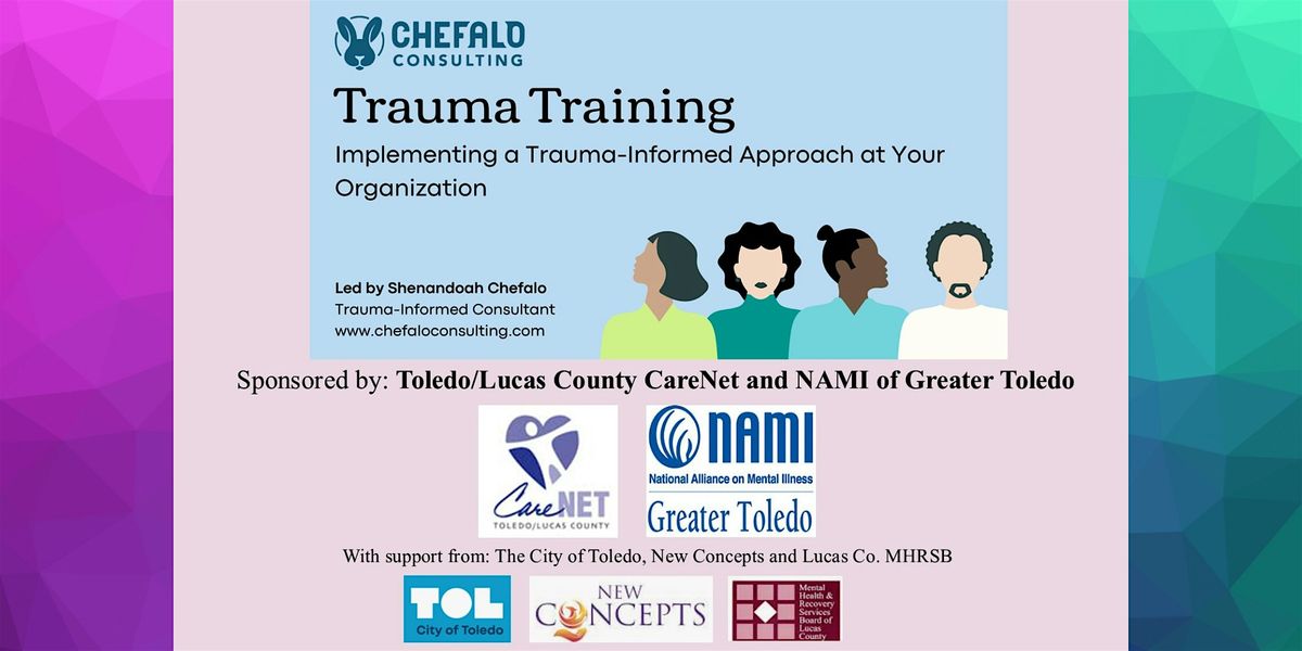 Our Trauma Informed Community - The Path Forward