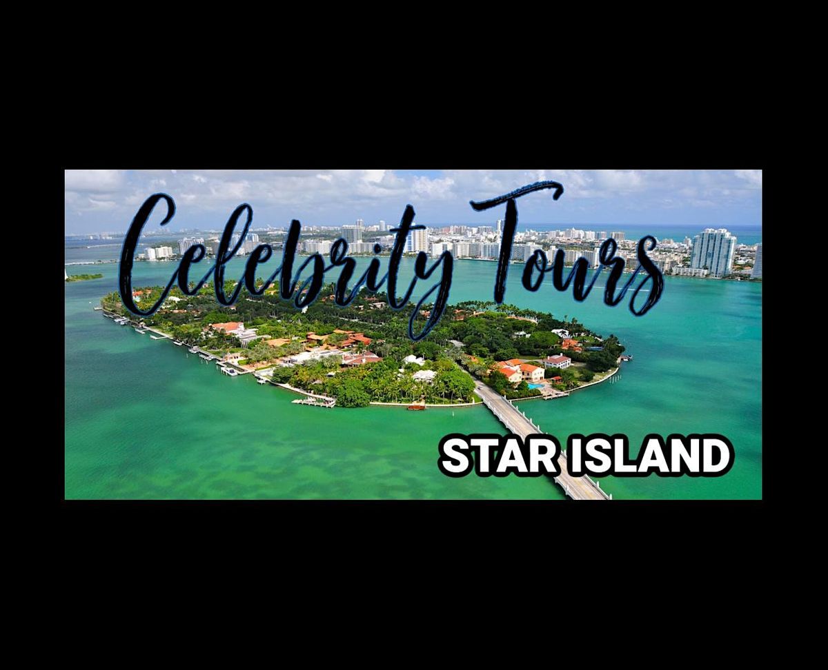 Celebrity Star Island Miami South Beach Tours