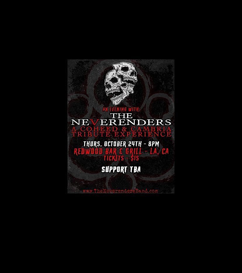 An evening with the Neverenders A Coheed and Cambria Tribute Experience