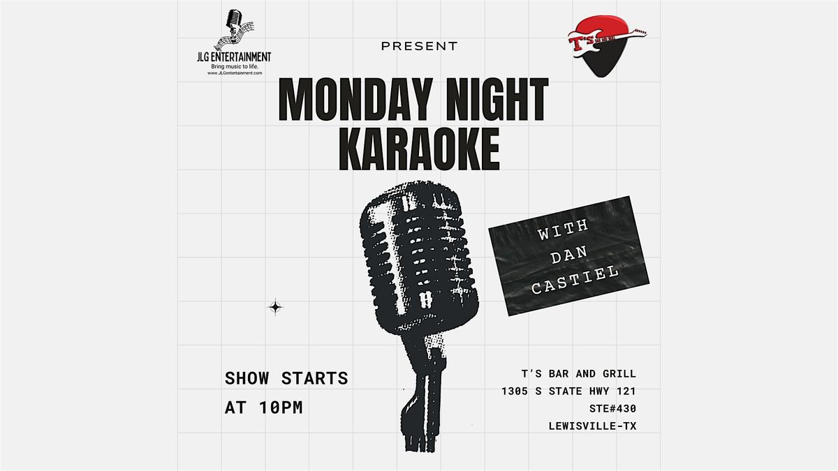 Monday Karaoke at T's Professional Stage