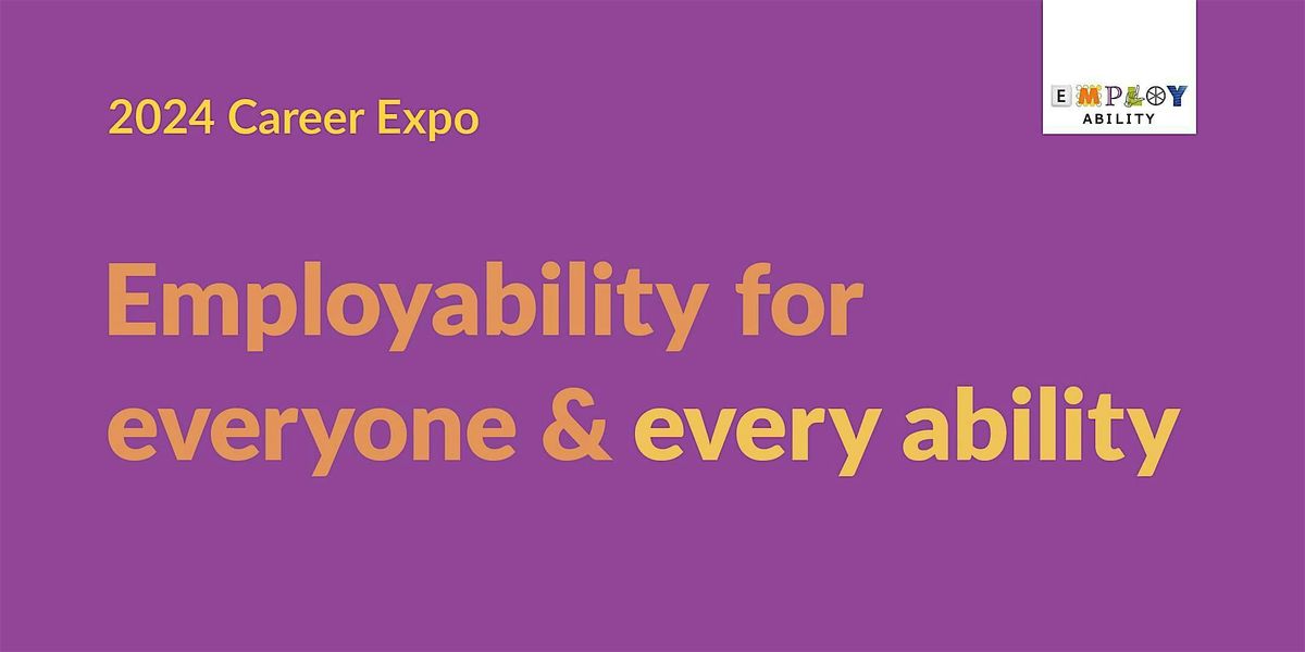 2024 employAbility Career Expo