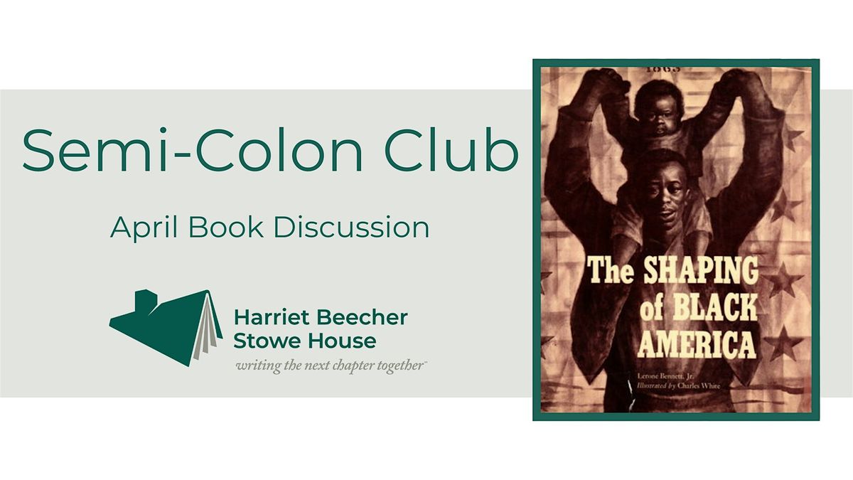 The Shaping of Black America (April Semi-Colon Club) - LIBRARY