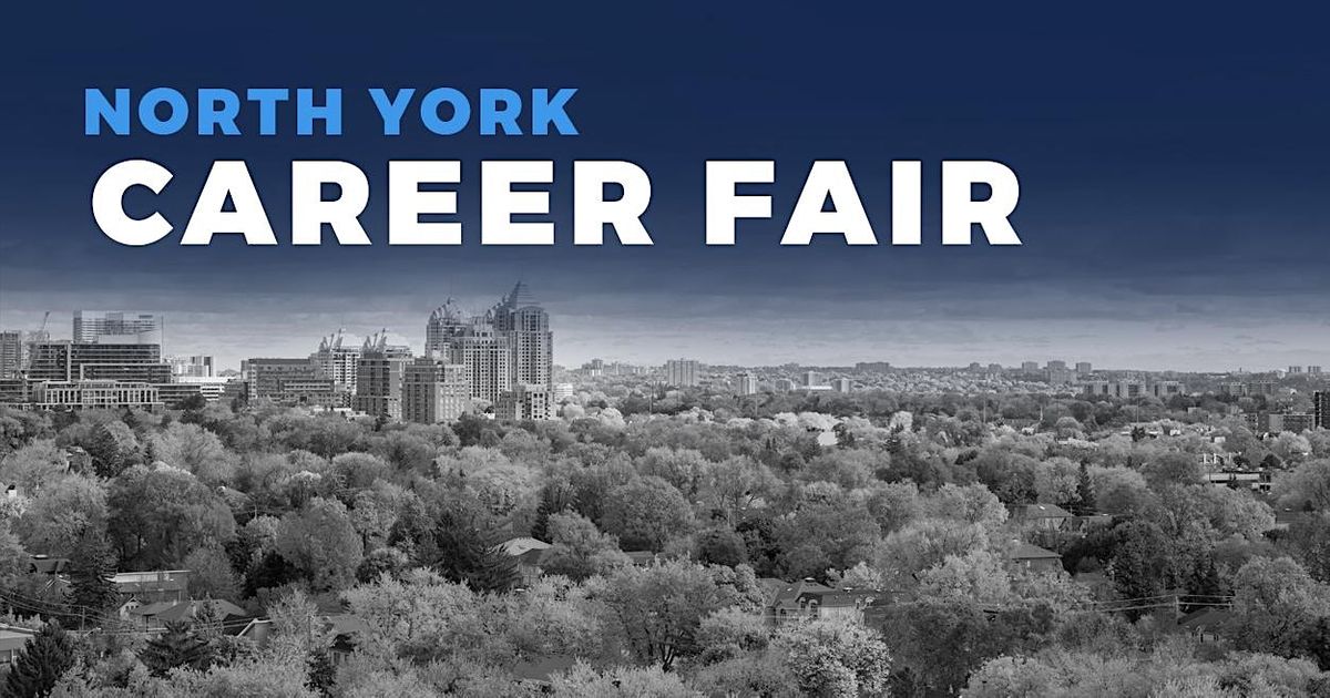 North York Career Fair and Training Expo Canada - July 12, 2023