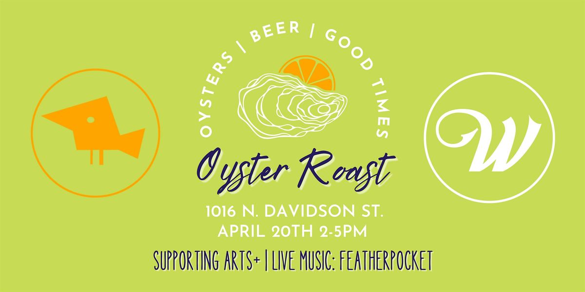 3rd Annual Spring Oyster Roast