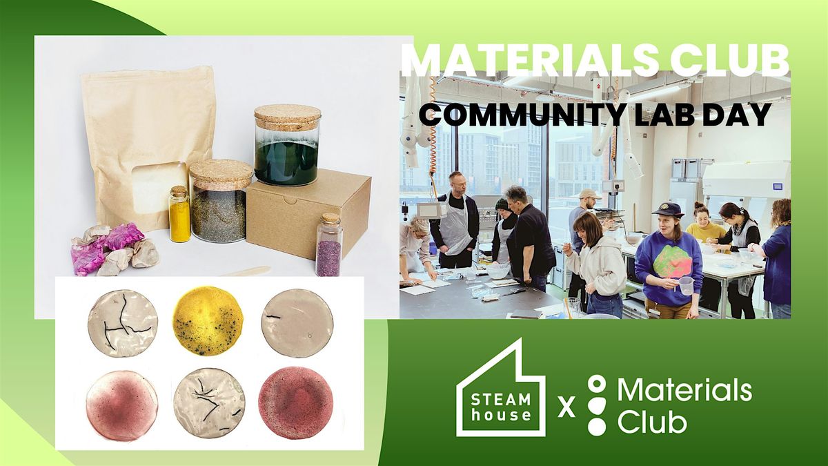Materials Club - May Open Lab Day